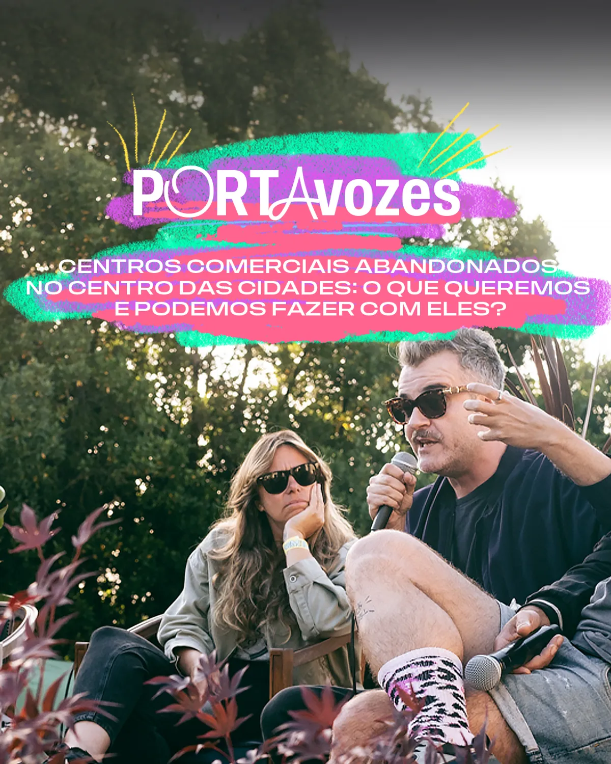 PORTAvozes: Centros comerciais abandonados no centro das cidades: o que queremos e podemos fazer com eles?